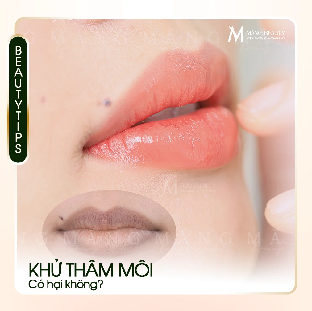Khử thâm môi có hại không? Giải đáp từ chuyên gia Măng Beauty