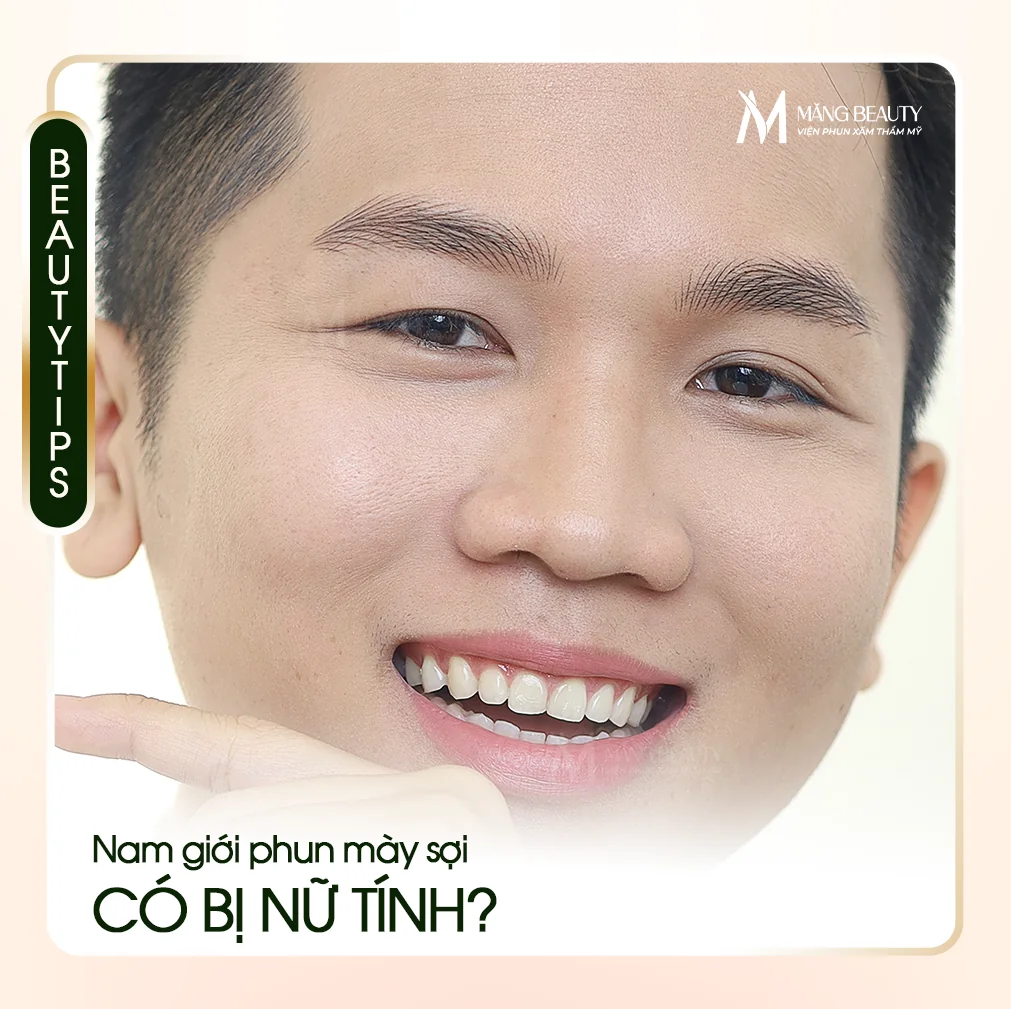 Nam giới phun chân mày sợi có bị nữ tính không? 90% người hiểu sai